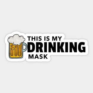 My drinking mask Sticker